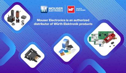 贸泽电子携手Würth Elektronik 丰富产品线赋能电子元器件制造